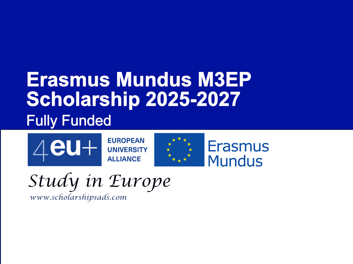 Erasmus Mundus Europe M3EP Scholarships.