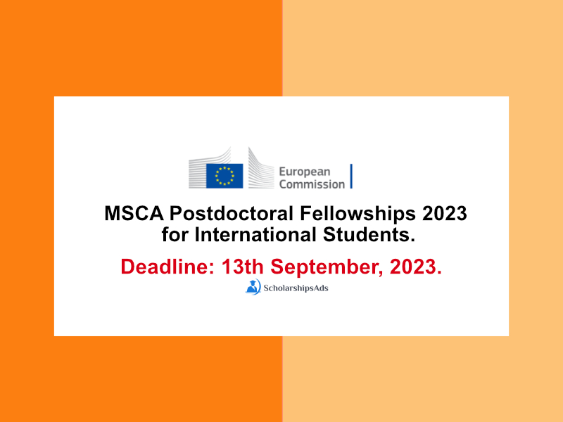 MSCA Postdoctoral Fellowships 2023 for International Students.