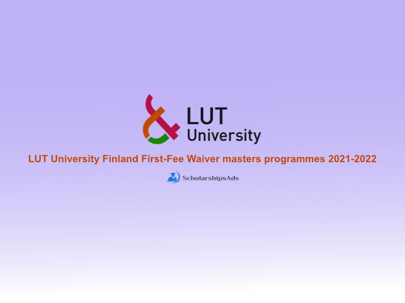 LUT University Finland First-Fee Waiver masters programmes 2021-2022