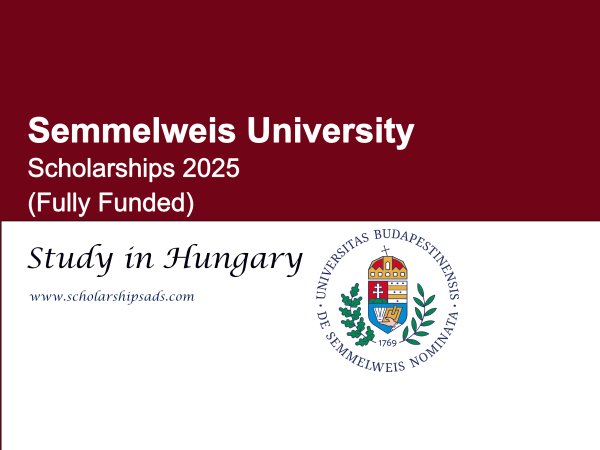 Semmelweis University Hungary Scholarships.