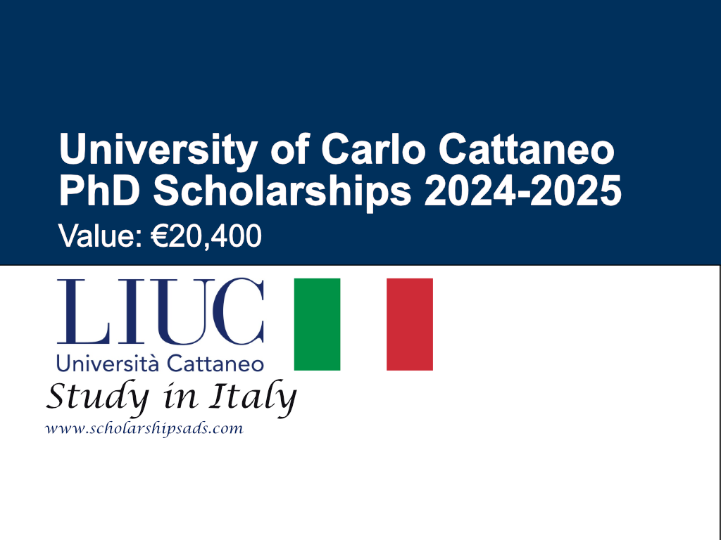 University of Carlo Cattaneo PhD Scholarships.