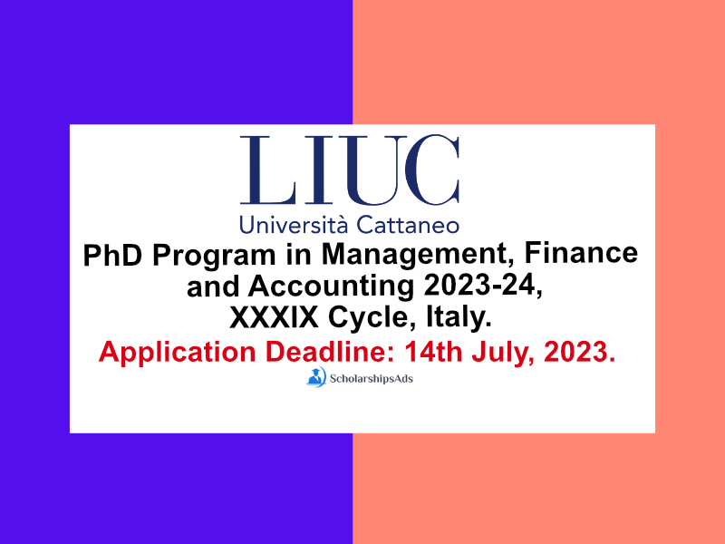 PhD Program in Management, Finance and Accounting, XXXIX Cycle, University Carlo Cattaneo, Italy.