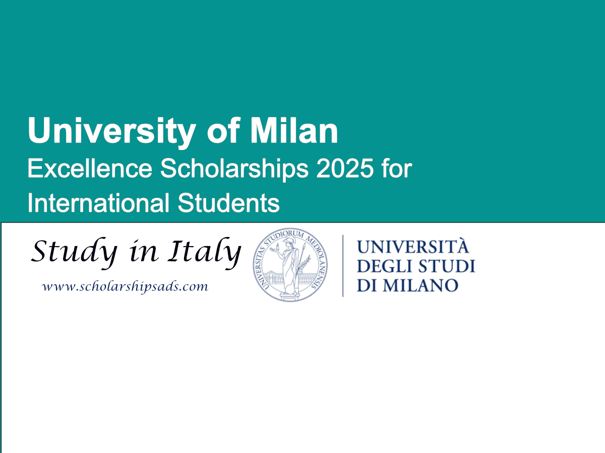 University of Milan Italy Excellence Scholarships.