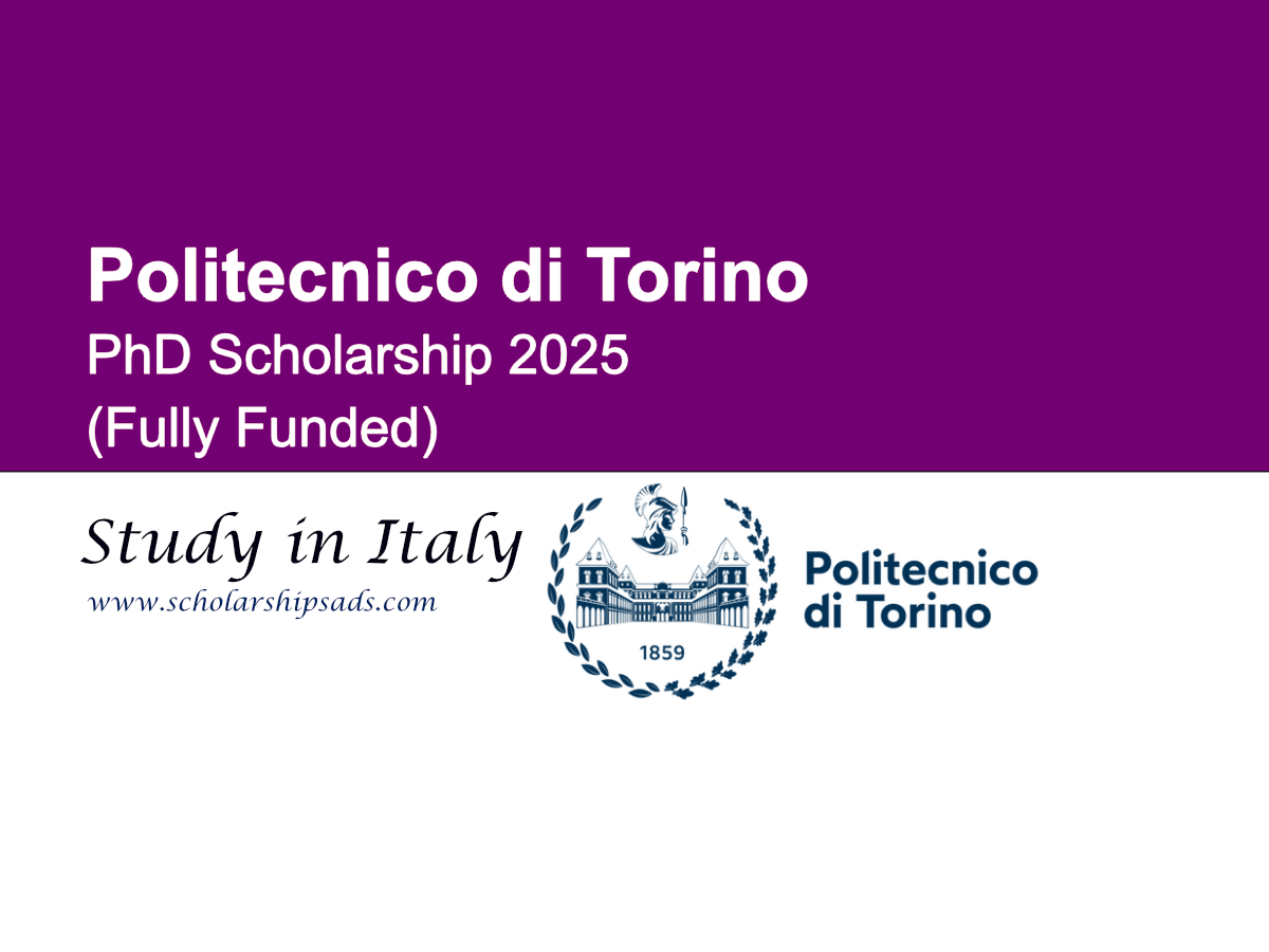 Politecnico di Torino Italy PhD Scholarships.