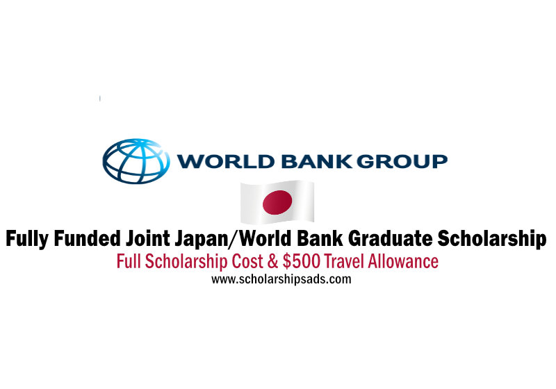 Fully Funded Joint Japan/World Bank Graduate Scholarships.