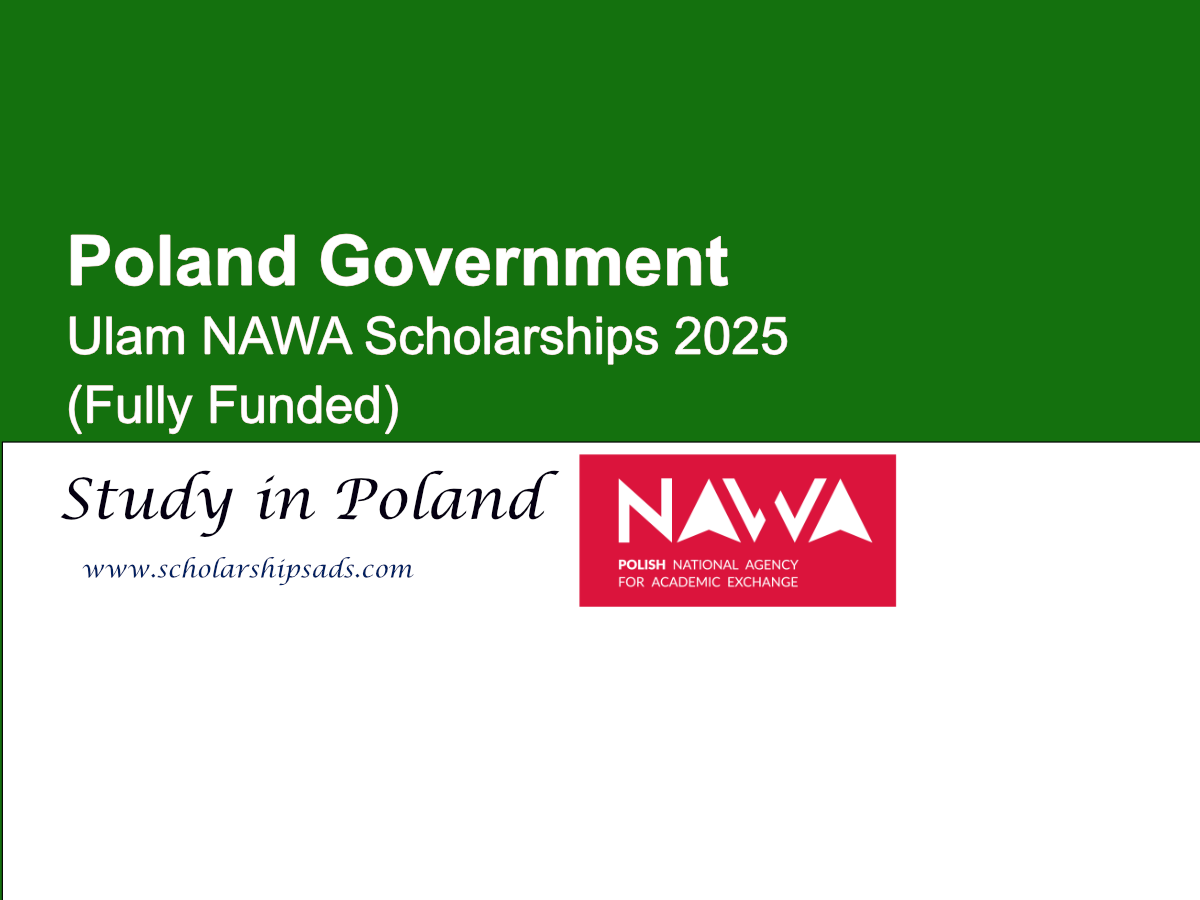 Poland Government Ulam NAWA Scholarships.