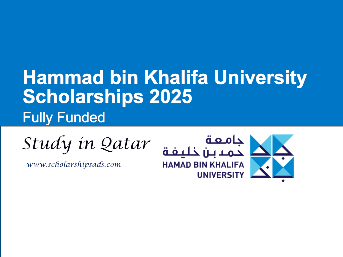 Hammad bin Khalifa University Qatar Scholarships.