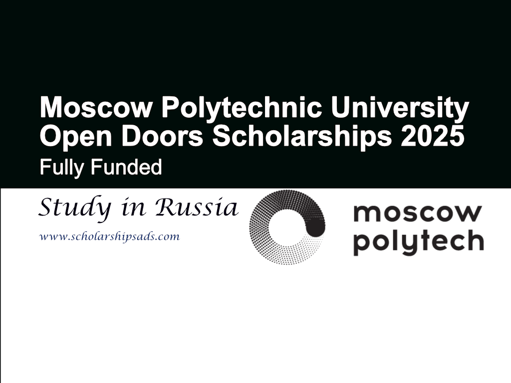 Moscow Polytechnic University Russia Open Doors Scholarships.