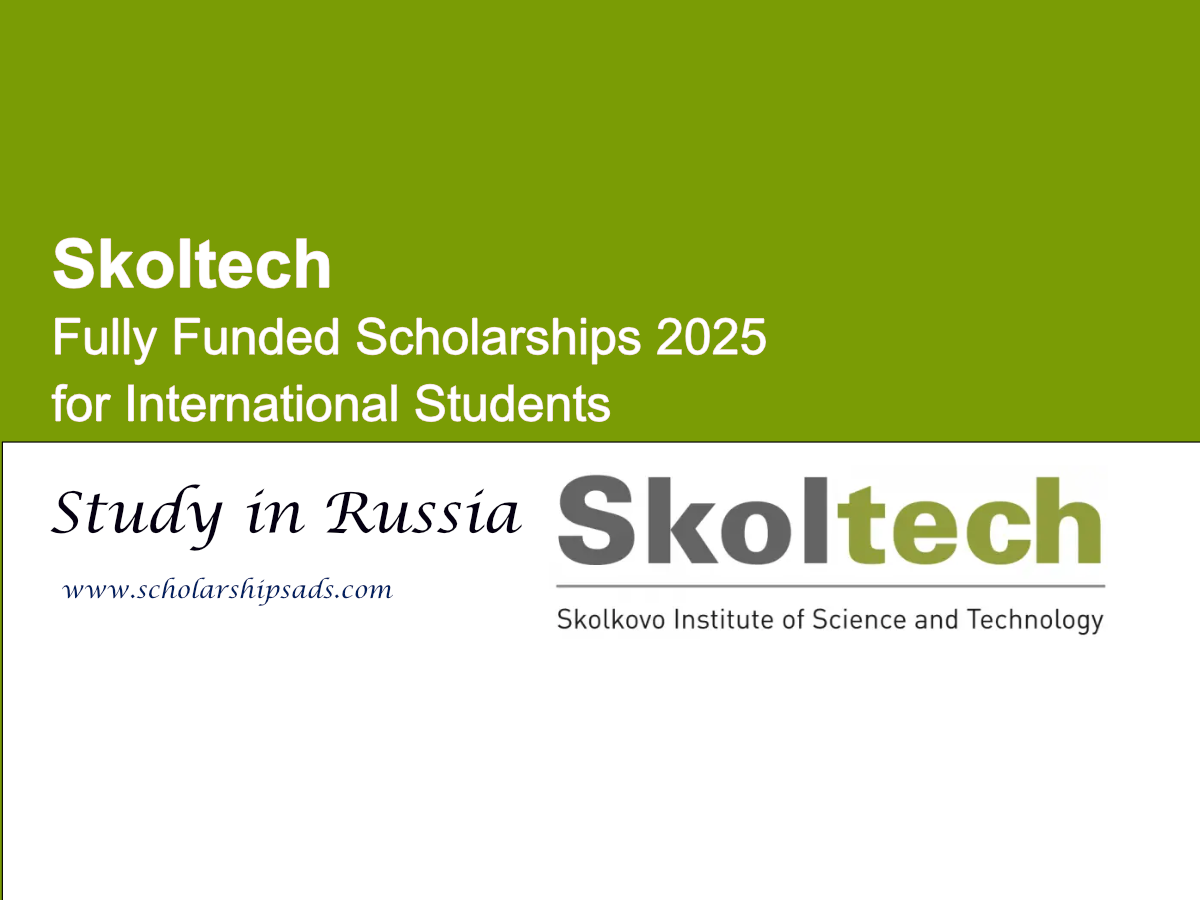 Skoltech Russia Offers Fully Funded Scholarships.