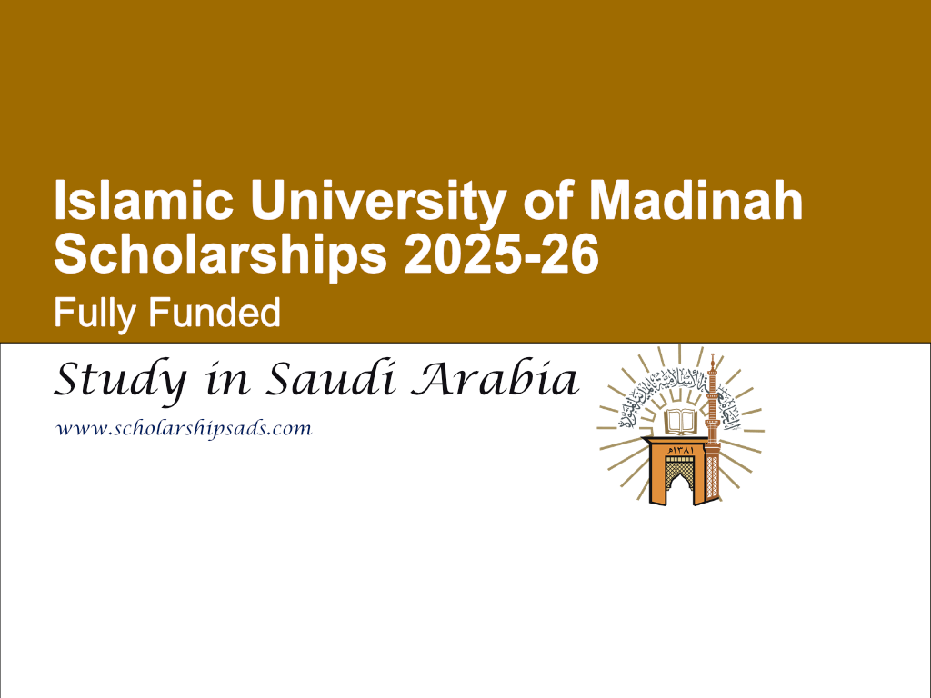 Islamic University of Madinah Saudi Arabia Scholarships.