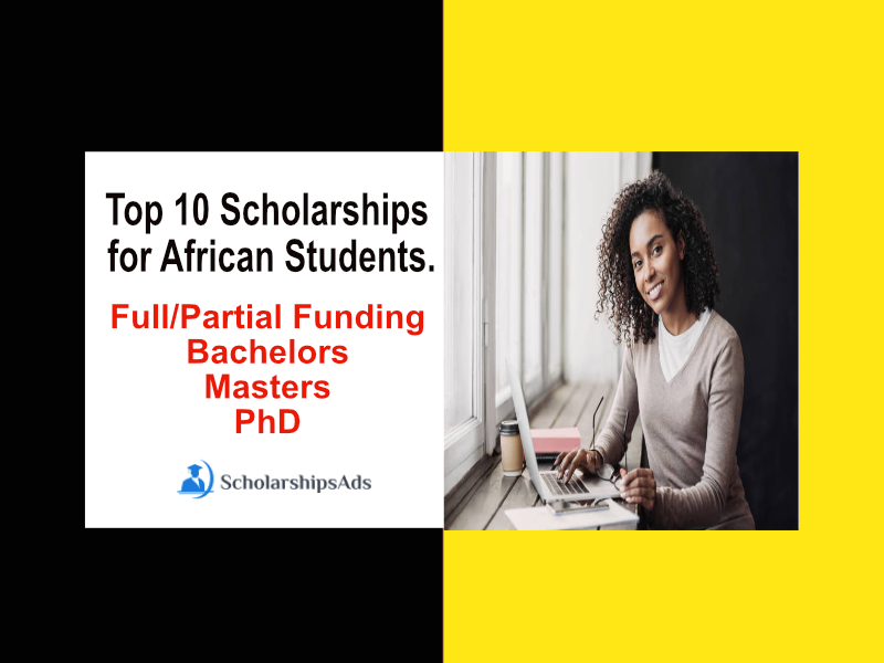 Top 10 Fully Funded and Partially Funded Scholarships.