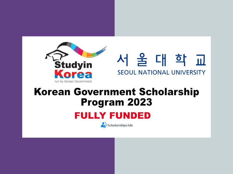 Korean Government Scholarships.