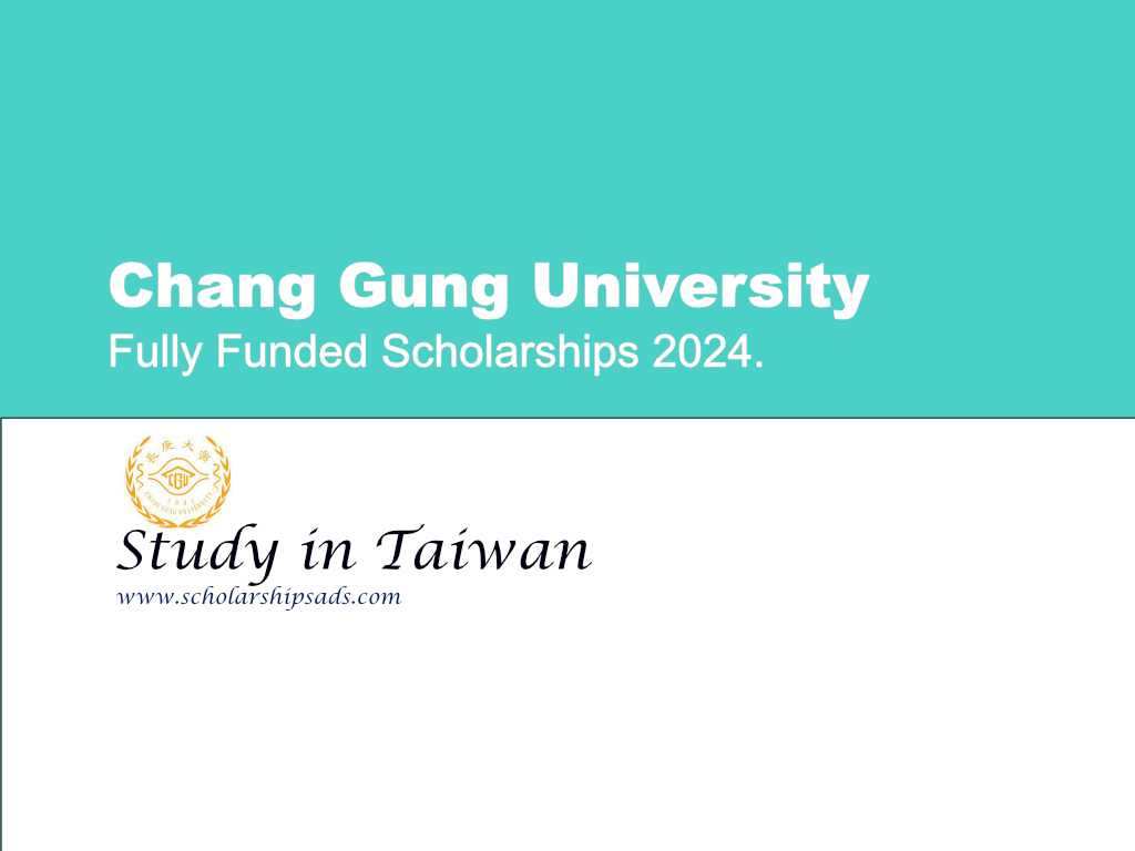 Fully Funded Chang Gung University Scholarships.