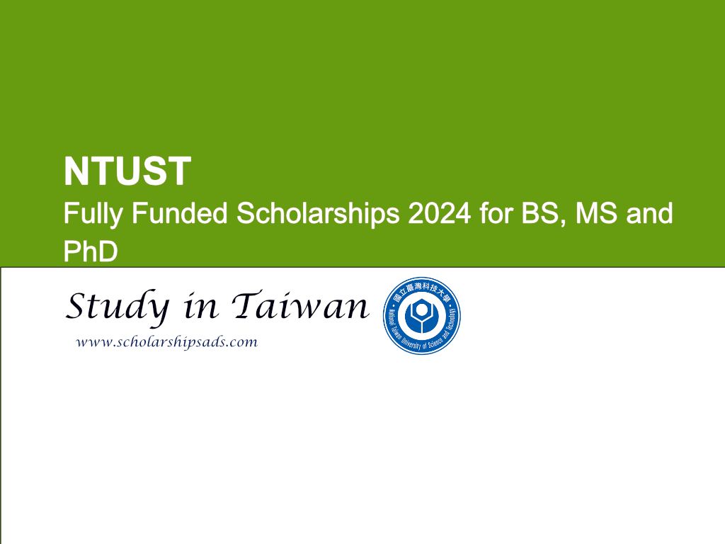 NTUST is Offering Fully Funded Scholarships.