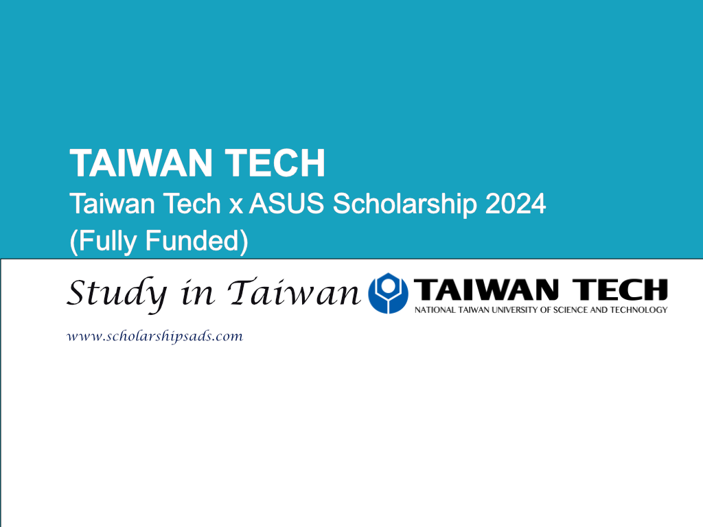 Taiwan Tech  ASUS Scholarships.