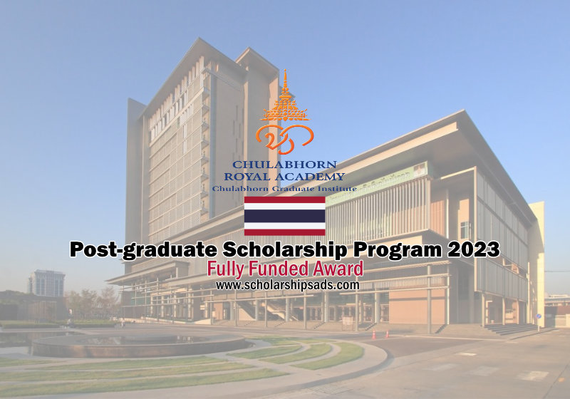 Chulabhorn Graduate Institute Post-graduate Scholarships.