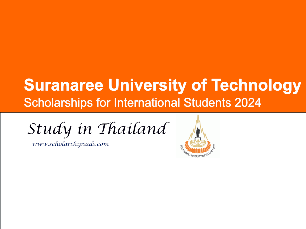 Suranaree University of Technology (SUT) Scholarships.