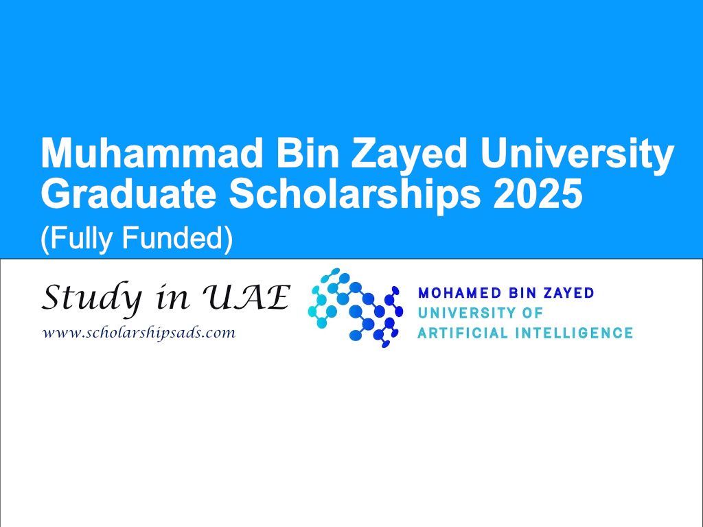 Muhammad Bin Zayed University UAE Graduate Scholarships.