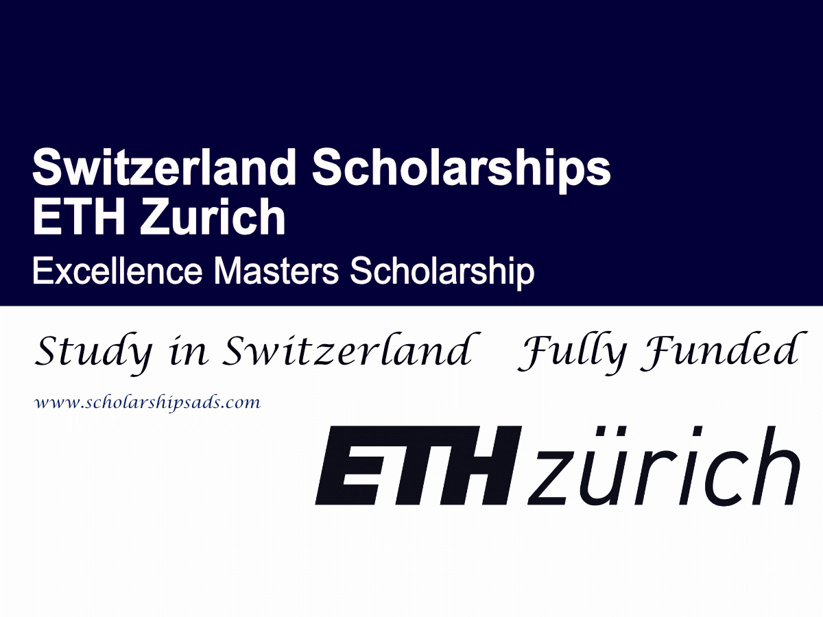 ETH Zurich Excellence Masters Scholarship